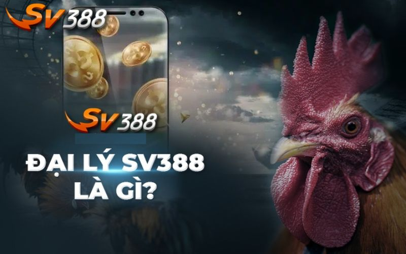 Hợp tác đại lý SV388 - Lợi nhuận cao lên đến 40% 1 Chương trình hợp tác đại lý SV388