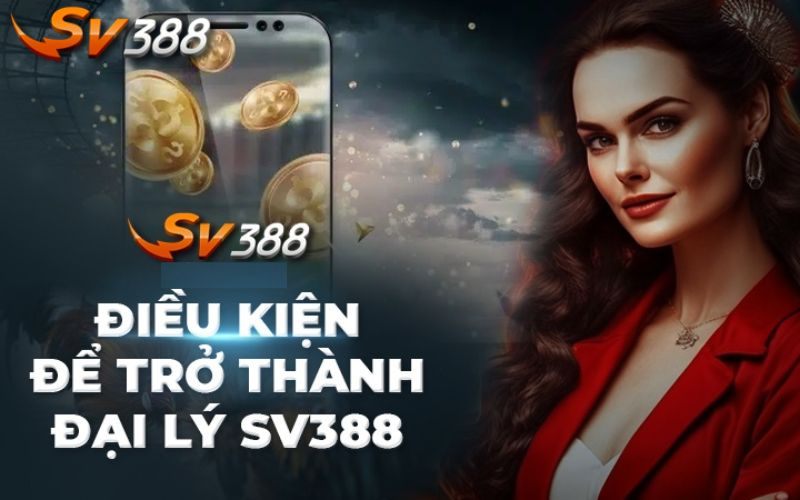 Hợp tác đại lý SV388 - Lợi nhuận cao lên đến 40% 3 Những ai được đăng ký trở thành đại lý SV388