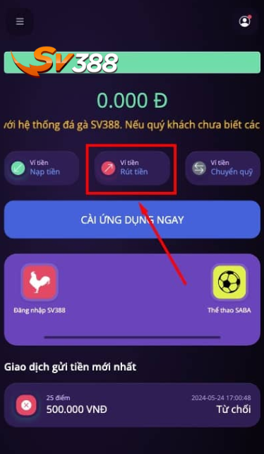 Hướng dẫn rút tiền SV388 nhanh chóng cho người mới 5 Rút tiền SV388 trên điện thoại