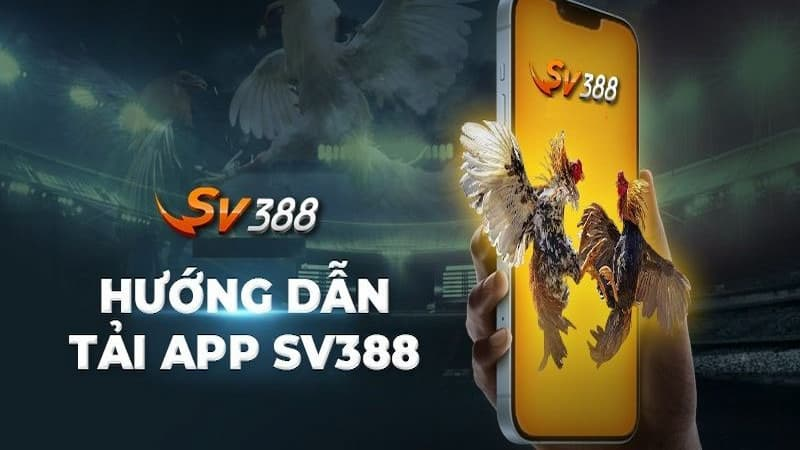 Hướng dẫn tải app SV388 không lo bị chặn, mới 2025 1 Tại sao người chơi nên tải app SV388?